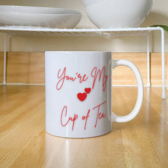 Mug - You're my cup of tea ShineOn Fulfillment