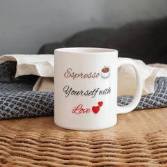 Mug - Espresso yourself with love ShineOn Fulfillment