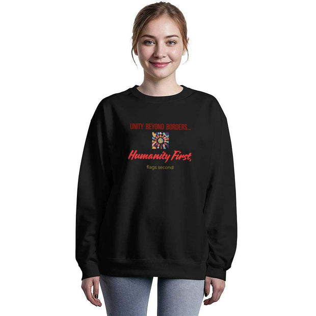 Unisex Crewneck Sweatshirt - Unity Beyond Borders, Humanity First... CosmikCart