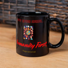 Black Ceramic Mug - Unity Beyond Borders, Humanity First... CosmikCart